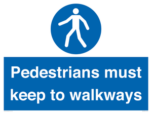  Pedestrians must keep to walkways